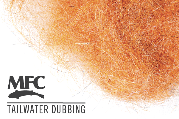 MFC Tailwater Dubbing Dubbing